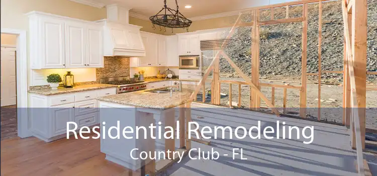 Residential Remodeling Country Club - FL